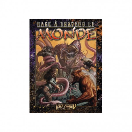 Loup garou - l' apocalypse V20 - rage a travers le monde