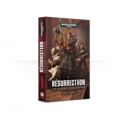 Résurrection - les guerres horusiennes 