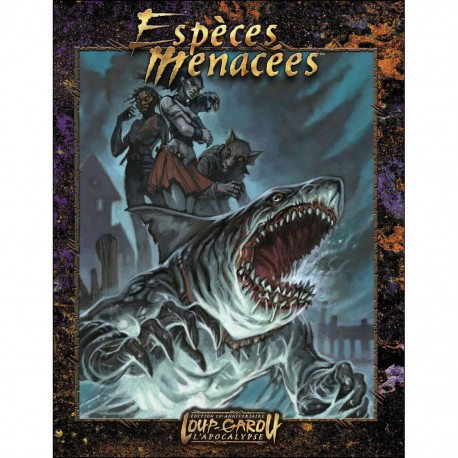 Loup garou old - l' apocalypse V20 - Espèces menacées
