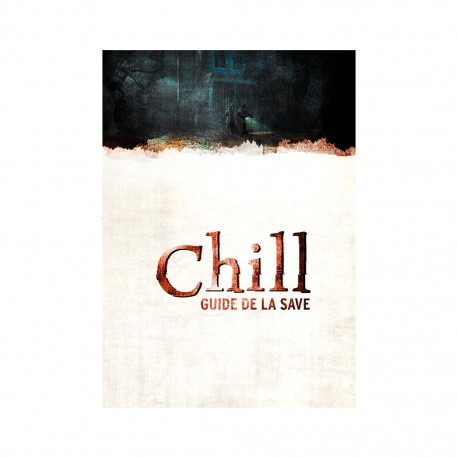 Chill - guide de la SAVE