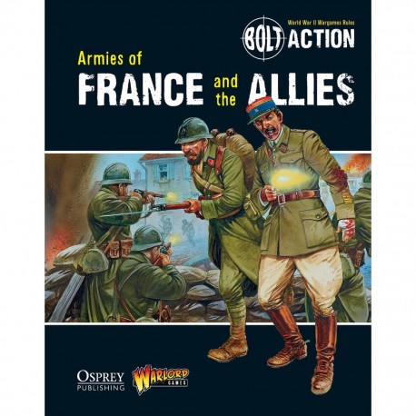 Bolt action - armies of france and the allies