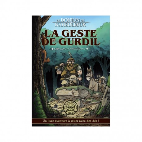 Le donjon de Naheulbeuk - Le geste de Gurdil