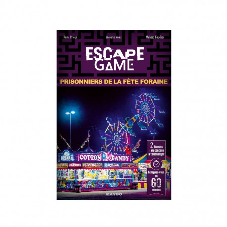 Escape game - Prisonniers de la fête foraine