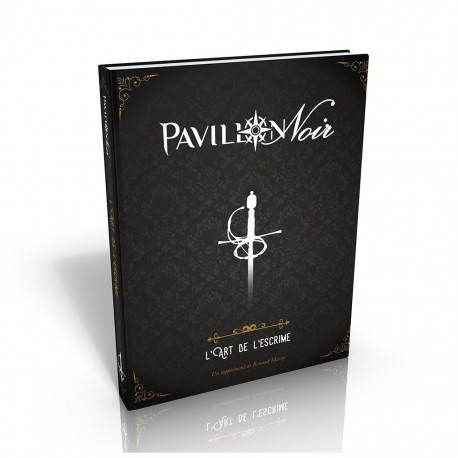 Pavillon noir 2 - art de l escrime