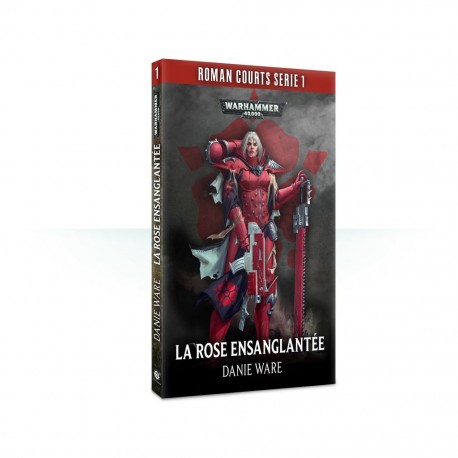 La Rose Ensanglantée