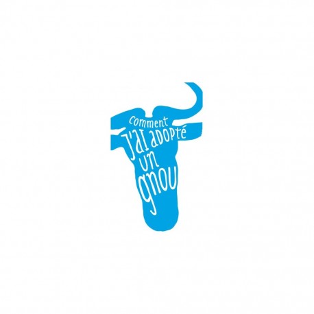 COMMENT J'AI ADOPTE UN GNOU