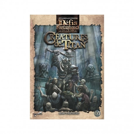 Defis fantastiques - creatures de titan - couverture souple