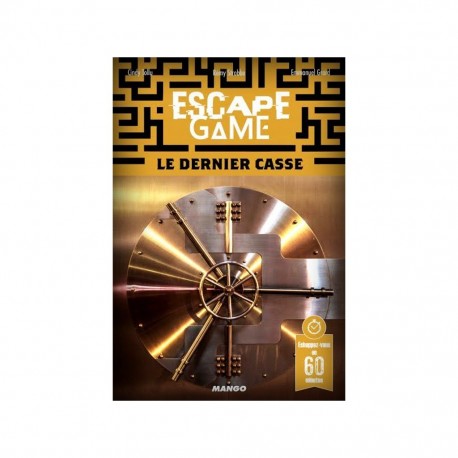 Escape game - le dernier casse