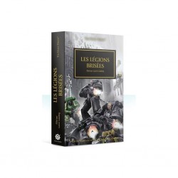 Legions brisees - heresie d' horus - roman GW
