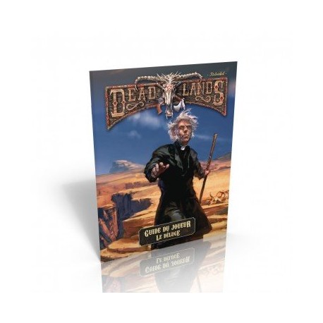 Deadlands reloaded - le guide du joueur du déluge
