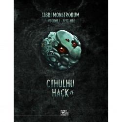 Cthulhu hack - libri Monstrorum - 1 - bestiaire