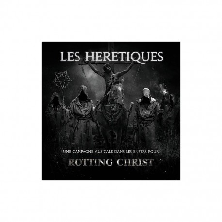Rotting christ - les heretiques