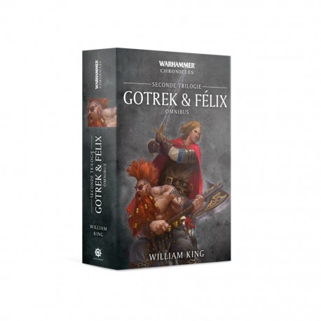 Gotrek & felix - seconde trilogie - roman GW