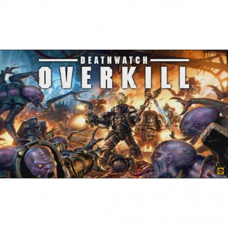DEATHWATCH OVERKILL