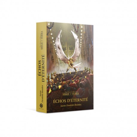 Echos d' eternite - horus heresy - siege of terra - roman GW