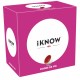 I KNOW MODES DE VIE