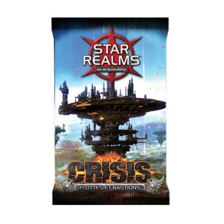 Star realms crisis flottes et bastions