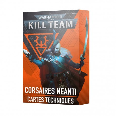 Kill team - corsaires neanti - cartes techniques