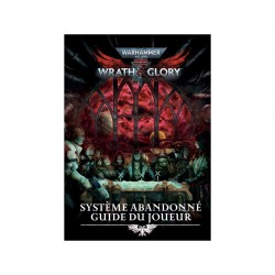 Wrath & glory - systeme abandonne - guide du joueur