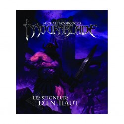 MOURNBLADE LES SEIGNEURS D'EN-HAUT TOME 1