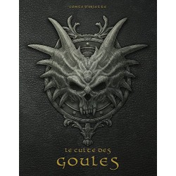 Le Culte Des Goules - Traité Sur La Servitude Des Âmes, Ses Rites & Caules & Comment En User