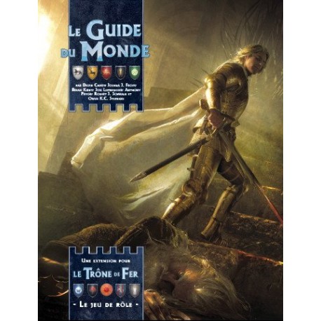 Le Trône De Fer - Le Guide Du Monde De Westeros