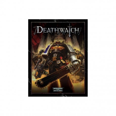 Deathwatch Jdr - Le Jeu De Rôle
