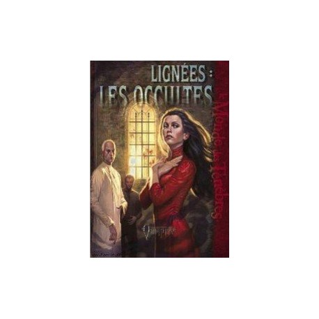 VAMPIRE - LIGNEES : LES OCCULTES