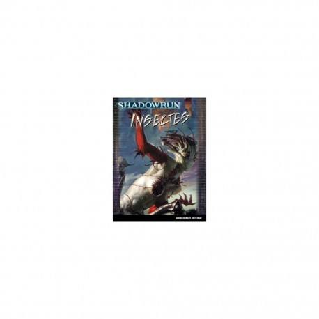 Shadowrun - Insectes