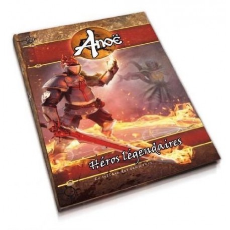 ANOE HEROS LEGENDAIRES 