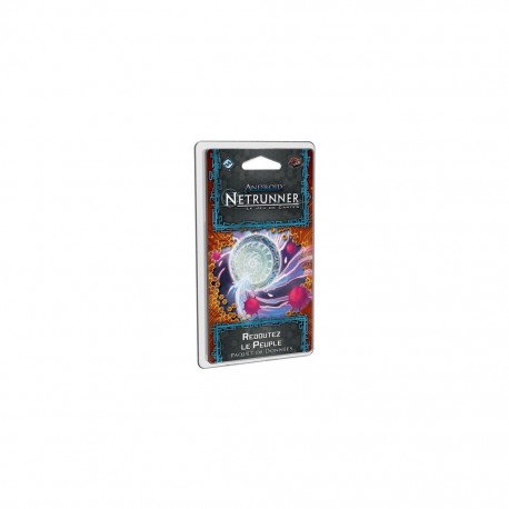Netrunner - redoutez le peuple 