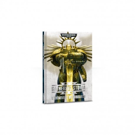 Gathering storm - rise of the primarch 